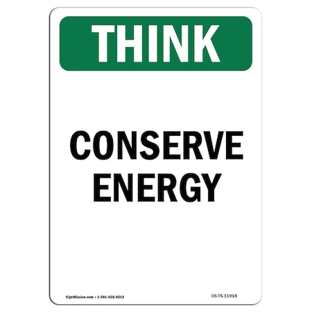 OSHA THINK Sign, Conserve Energy, 5in X 3.5in Decal